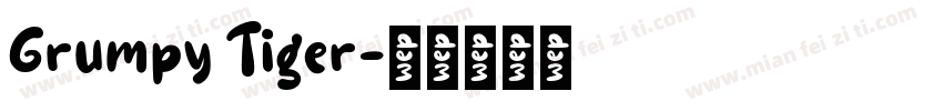Grumpy Tiger字体转换